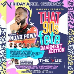 That 90s Fete - The Bashment Edition *RAW CONTENT*