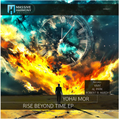 MHR631 Yohai Mor - Rise Beyond Time EP [Out May 23]