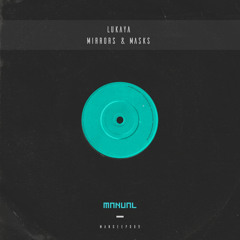 Mirrors & Masks (Club Mix)