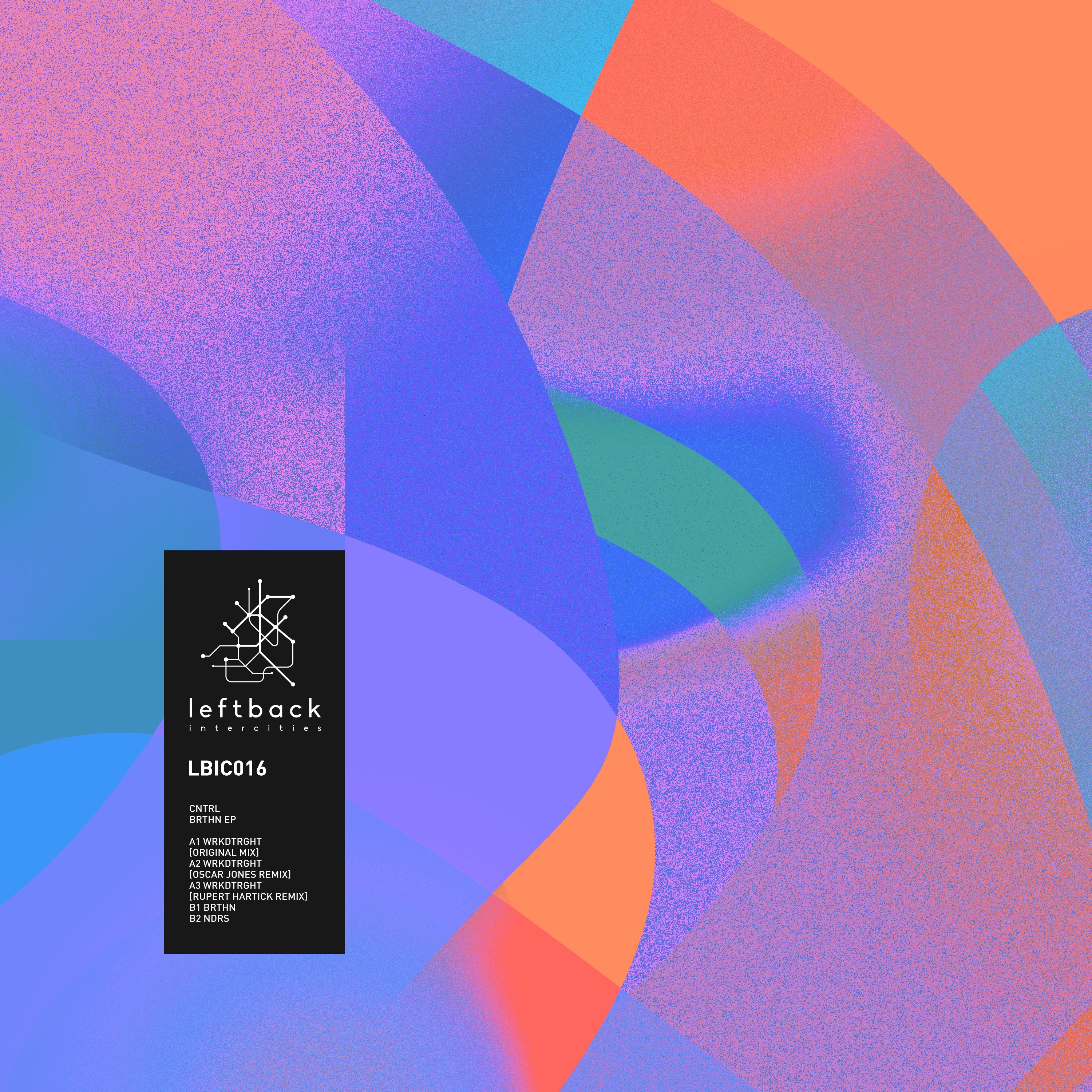 feeder sound premiere: CNTRL - BRTHN EP (incl. Oscar Jones & Rupert Hartick) [Leftback Intercities] episode artwork