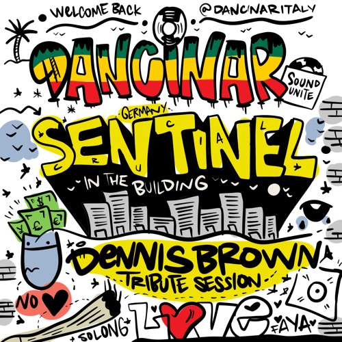 Sentinel Sound - Best of Dennis Brown Mix for Dancinar Italy, 5.2020