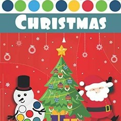 Pdf Dot Markers Activity Book : Christmas: Merry Christmas !! With this fun Do a