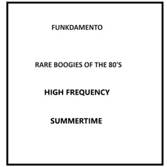 High Frequency - Summertime