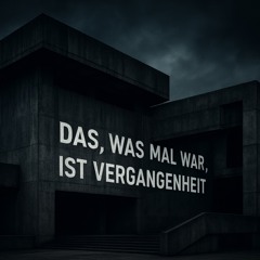 Das was mal war ist Vergangenheit