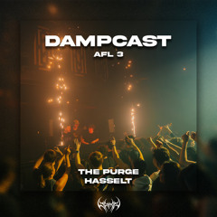 DAMPCAST VOL.3 - THE PURGE TD