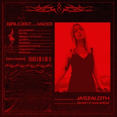 SINDEX PREMIERE: Jaszaloth - Death In Paradise [GCVA001]