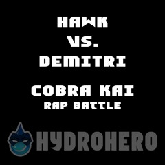 Hawk Vs Demitri (Cobra Kai Rap Battle)