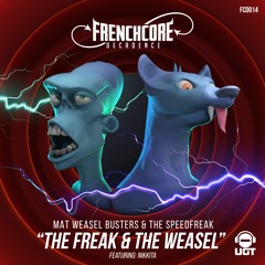 Mat Weasel Busters & The Speed Freak Feat Nikkita - The Freak And The Weasel