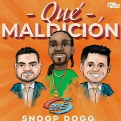 Banda Ms Ft Snoop Dogg - Que Maldicion (Estreno 2020)