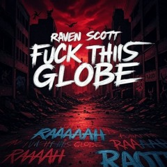 FUCK THIS GLOBE