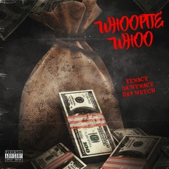 WHOOPTY WHOO feat GAB Meech