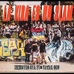 La Vida Es Un Slam Feat Yawar Cru
