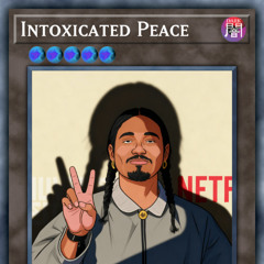 Intoxicated Peace (Ji Mashup) [FREE DOWNLOAD]