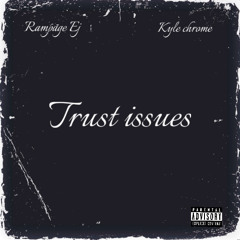 Trust issues (Prod.by Mk Beats