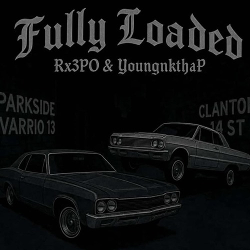 Fully Loaded (RX3POxYOUNGNKTHAP)