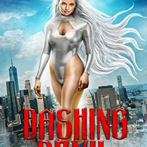 Access EBOOK ✏️ Dashing Devil: A Superhero Harem Adventure by  G. D. Brooks KINDLE PD