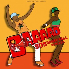 BAAAD 90's Dancehall Remixes.mp3