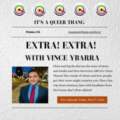 Extra! Extra! With Vince Ybarra