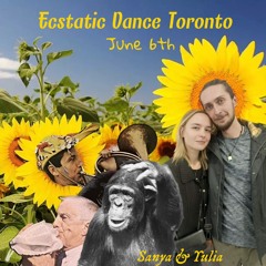 June 6th 2024 Journey @ Ecstatic Dance Toronto