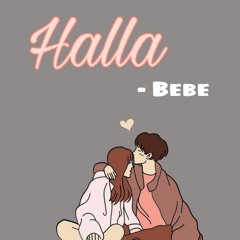 Halla by Bebe |Dream Studio production|