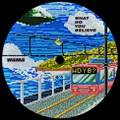 PREMIERE: WäMä - What Do You Believe