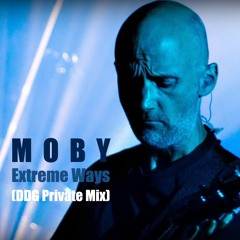 Moby - Extreme Ways (DDG Private Mix)