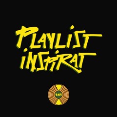 Playlist Inspirat #141 / Radio Guerrilla / 27.01.2023