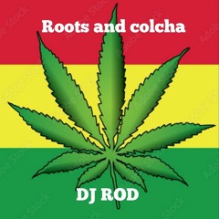 roots and colcha 18 05 2022 dj rod.mp3