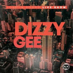 Dizzy Gee - Lost In Sound (14,04,24)