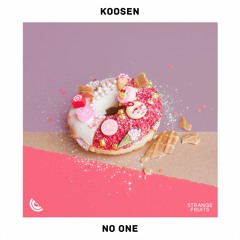 Koosen - No One (Ft. RØDY)
