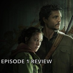 The Last Of Us HBO MAX Episode 1 Review