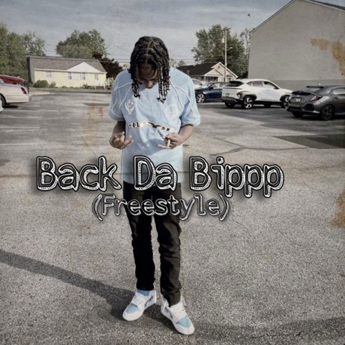 BackDaBipppp(freestyle) prod. Yari