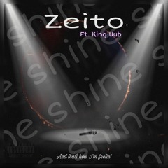 Shine ft. King Uub