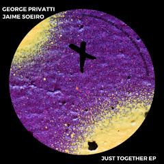 George Privatti, Jaime Soeiro - Our Soul (Original Mix)_TEC297