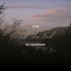 'Til The End [feat. Sarah Bonsignore]