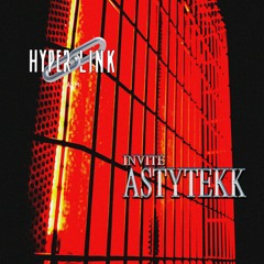 HYPERLINK MIX #8 w/ astytekk