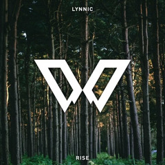Lynnic - Rise (KingRoulz Remix)