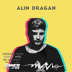 Alin Dragan @ DanceFm Weekend Mood 18.07.2020