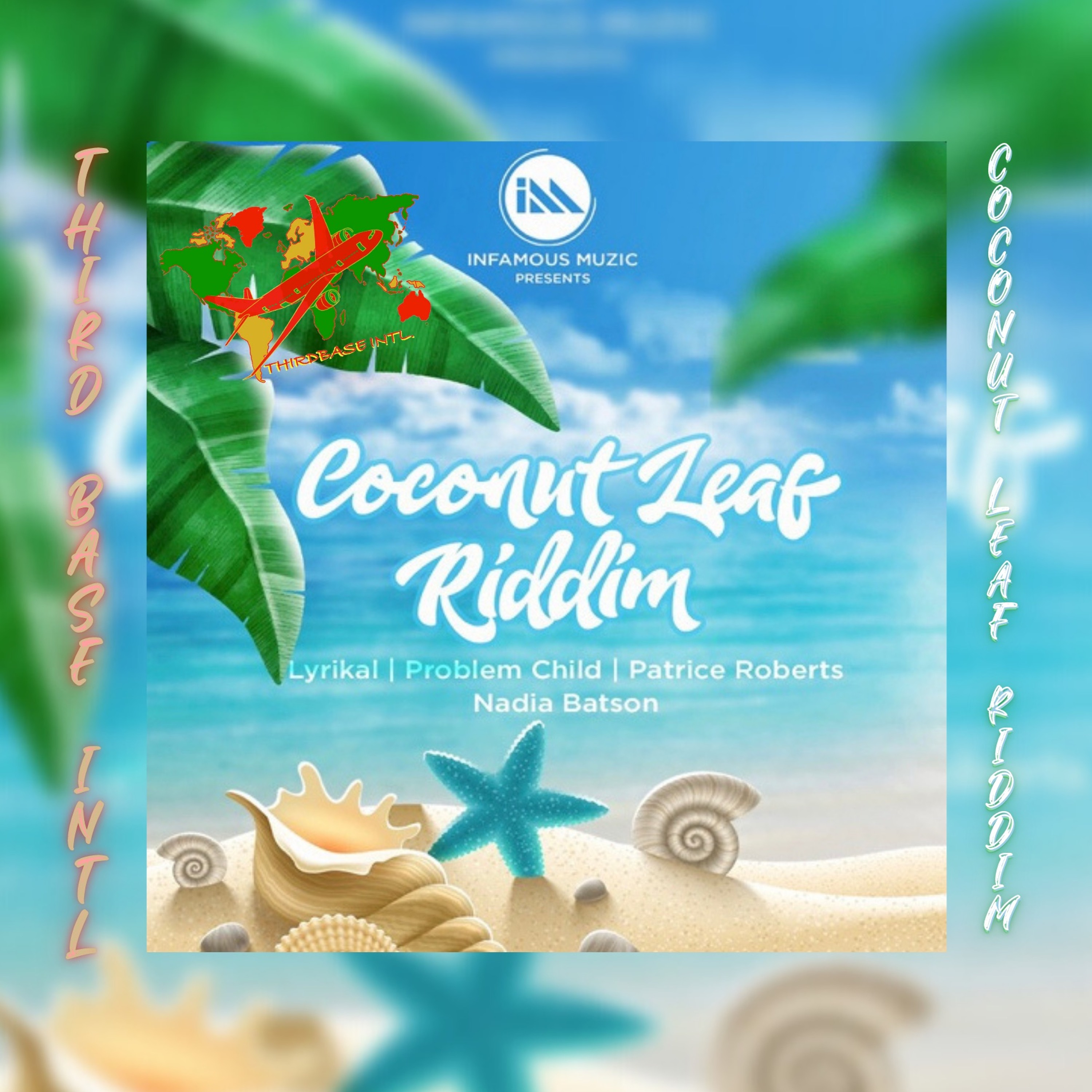 COCONUT LEAF RIDDIM MIX | PATRICE ROBERTS | LYRIKAL | PROBLEM CHILD | NADIA BATSON | BY TBI episode artwork
