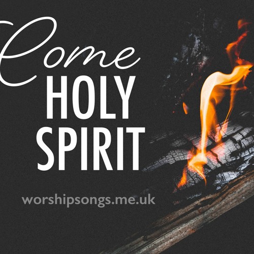 Stream Come Holy Spirit by stevecracknell | Listen online for free on ...