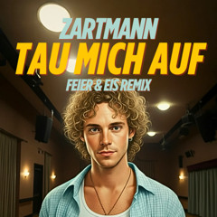 Zartmann - tau mich auf (FEIER & EIS Remix) - Platz 1 DJcity Charts