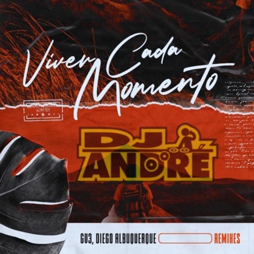 GV3, Diego Albuquerque - Viver Cada Momento ( DJ Ändré Mashup )