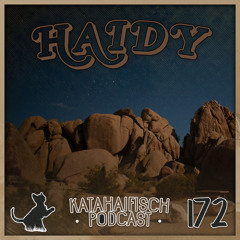KataHaifisch Podcast 172 - Haidy