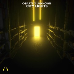 C-Barts X The Unknown - City Lights