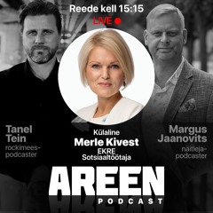 Areen podcast# 19, 15.10.21 - Merle Kivest