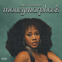 moneymorphosis. (feat. Kaelin Ellis)
