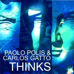 Thinks - Paolo Polis & Carlos Gatto