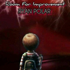 Room For Improvement (Prod by Waiivy Escobar)