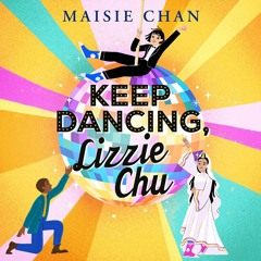 Keep Dancing, Lizzie Chu by Maisie Chan - Audiobook sample