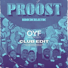 Broederliefde - Proost | OYF Club Edit